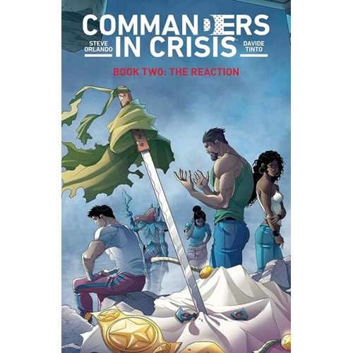 COMMANDERS IN CRISIS VOL 2 THE REACTION TPB