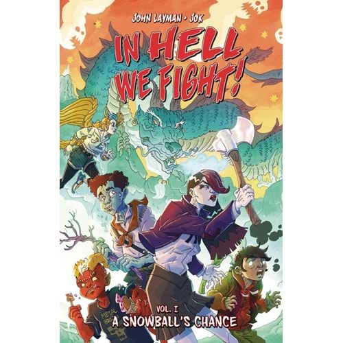 IN HELL WE FIGHT VOL 1 A SNOWBALLS CHANCE TPB
