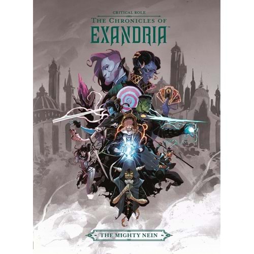 CRITICAL ROLE THE CHRONICLES OF EXANDRIA VOL 1 THE MIGHTY NEIN HC