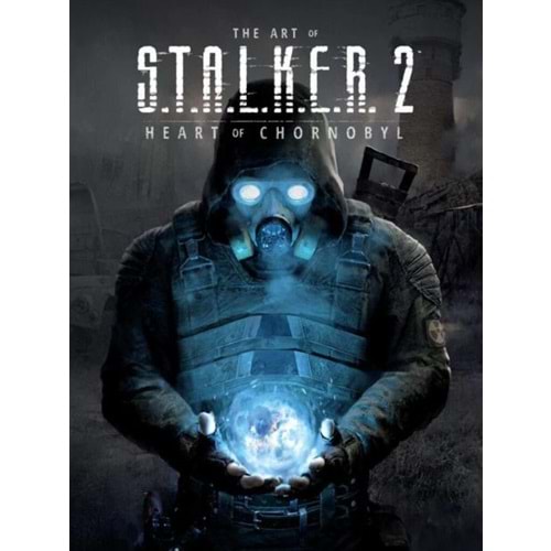 ART OF STALKER 2 HEART OF CHERNOBYL HC