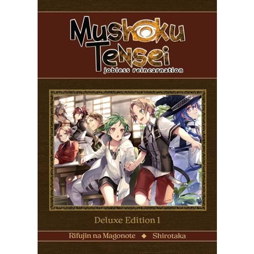 MUSHOKU TENSEI JOBLESS REINCARNATION DELUXE EDITION VOL 1 HC