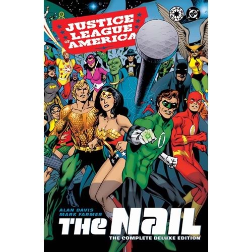 JUSTICE LEAGUE OF AMERICA THE NAIL THE COMPLETE DELUXE EDITION HC
