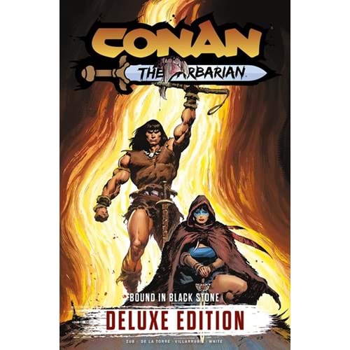 CONAN THE BARBARIAN BOUND IN BLACK STONE DELUXE EDITION HC REGULAR EDITION ROBERTO DE LA TORRE
