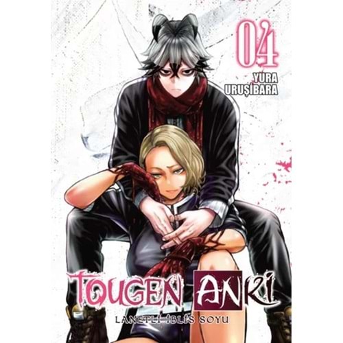 TOUGEN ANKİ LANETLİ İBLİS SOYU CİLT 4