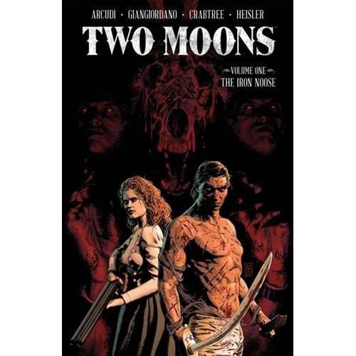 TWO MOONS VOL 1 THE IRON NOOSE TPB