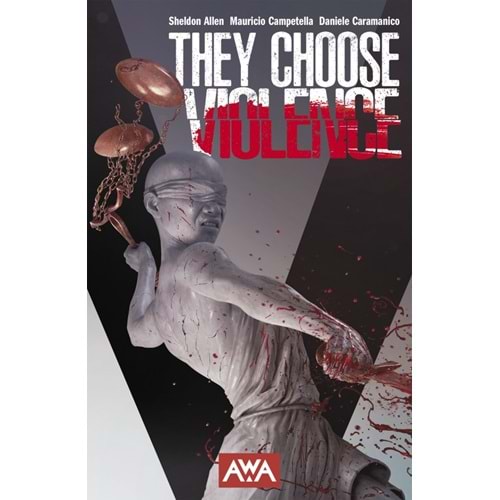 THEY CHOOSE VIOLENCE TPB