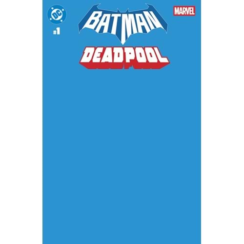 DC MARVEL BATMAN DEADPOOL #1 (ONE-SHOT) COVER U BLUE BLANK CARD STOCK VARIANT