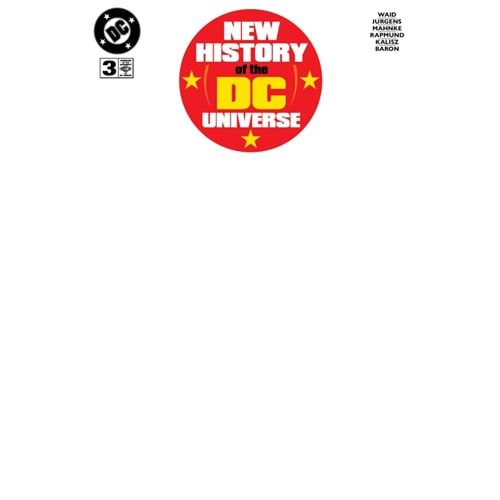 NEW HISTORY OF THE DC UNIVERSE #3 (OF 4) COVER F BLANK CARD STOCK VARIANT