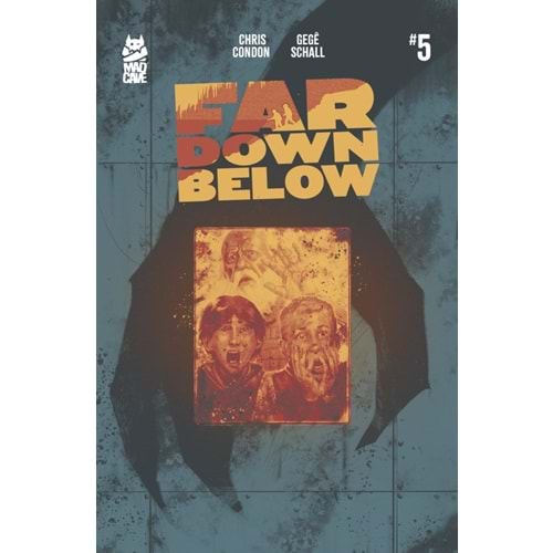 FAR DOWN BELOW #5
