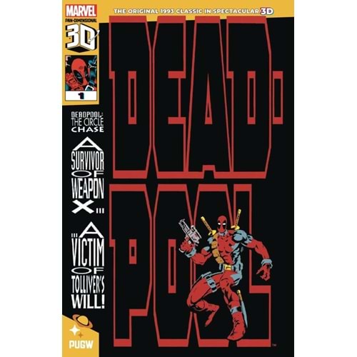 DEADPOOL CIRCLE CHASE (1993) #1 PAN DIMENSIONAL 3D EDITION