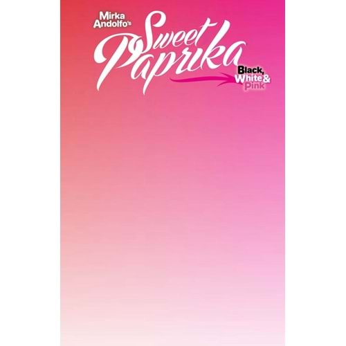 MIRKA ANDOLFOS SWEET PAPRIKA BLACK WHITE & PINK HOLIDAY SPECIAL #1 (ONE-SHOT) COVER F BLANK SKETCH VARIANT