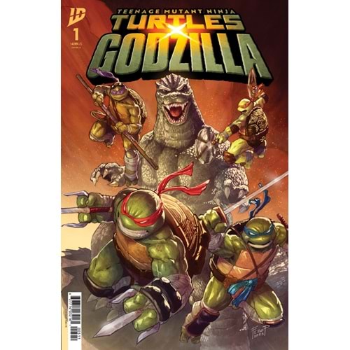 TEENAGE MUTANT NINJA TURTLES X GODZILLA #1 COVER A FERO PENICHE