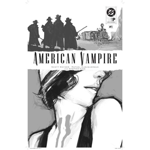 DC W.I.P. AMERICAN VAMPIRE #1