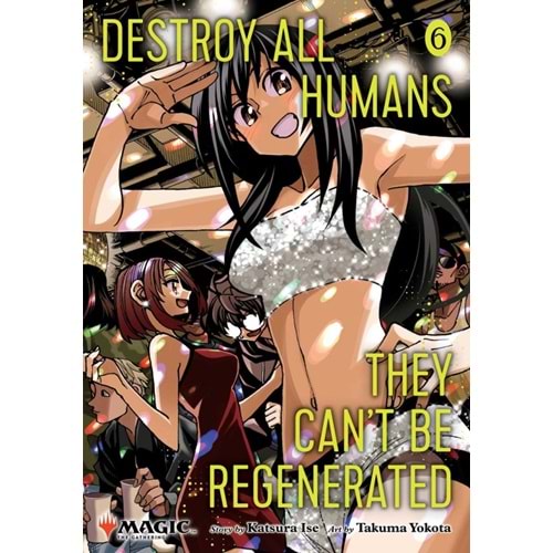 DESTROY ALL HUMANS THEY CANT BE REGENERATED VOL 6 TPB