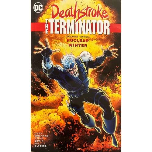 DEATHSTROKE THE TERMINATOR VOL 3 NUCLEAR WINTER TPB (HASARLI)