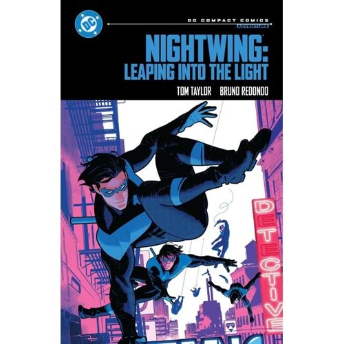 NIGHTWING LEAPING INTO THE LIGHT DC COMPACT COMICS EDITION TPB