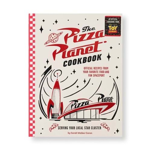 TOY STORY PIZZA PLANET COOKBOOK HC