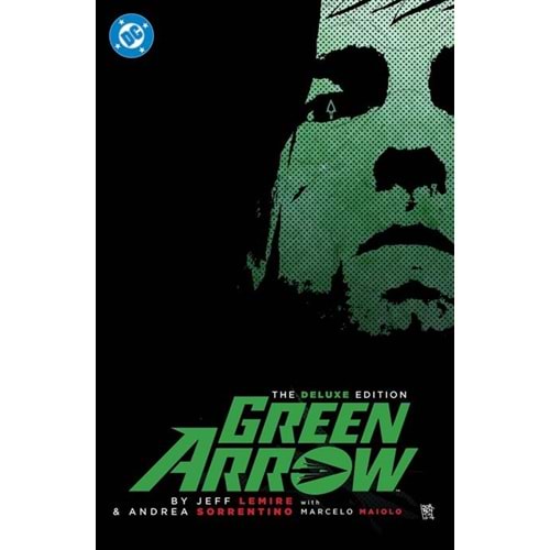 GREEN ARROW BY JEFF LEMIRE AND ANDREA SORRENTINO THE DELUXE EDITION HC