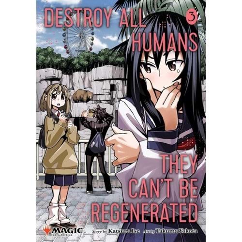 DESTROY ALL HUMANS THEY CANT BE REGENERATED VOL 3 TPB