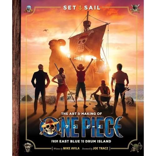SET SAIL NETFLIX THE ART AND MAKING OF ONE PIECE FROM BLUE TO DRUM ISLAND HC