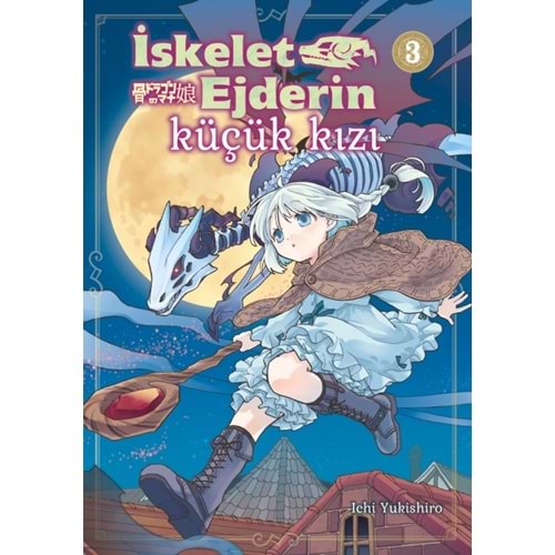 İSKELET EJDERİN KÜÇÜK KIZI CİLT 3