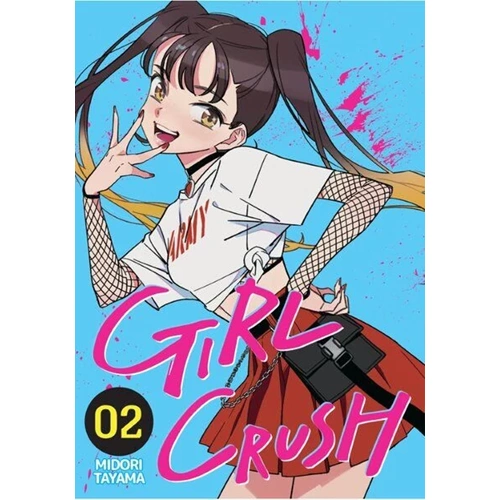 GIRL CRUSH CİLT 2