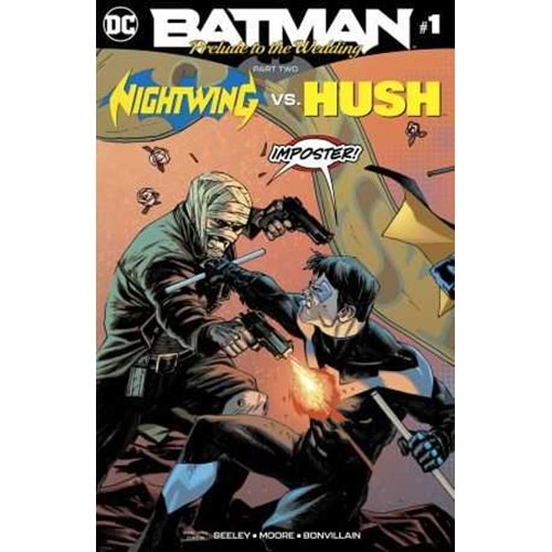 BATMAN PRELUDE TO THE WEDDING NIGHTWING VS HUSH # 1