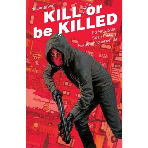 KILL OR BE KILLED VOL 2 TPB