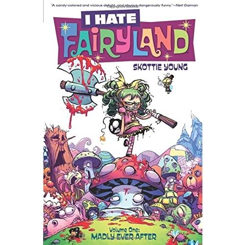 I HATE FAIRYLAND VOL 1 MADLY EVER AFTER TPB