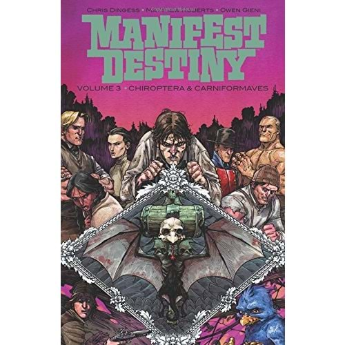 MANIFEST DESTINY VOL 3 CHIROPTERA & CARNIFORMAVES TPB