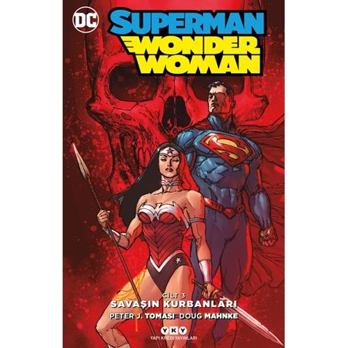 SUPERMAN WONDER WOMAN (YENİ 52) CİLT 3 SAVAŞIN KURBANLARI