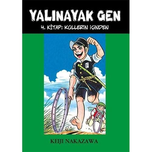 YALINAYAK GEN CİLT 4 KÜLLERİN İÇİNDEN