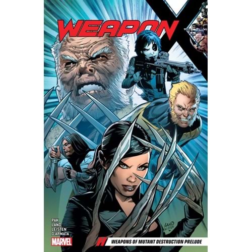 WEAPON X VOL 1 WEAPONS OF MUTANT DESTRUCTION PRELUDE TPB