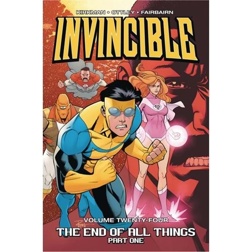 INVINCIBLE VOL 24 END OF ALL THINGS PART 1 TPB