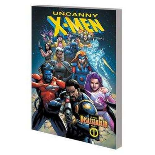 UNCANNY X-MEN X-MEN DISASSEMBLED TPB