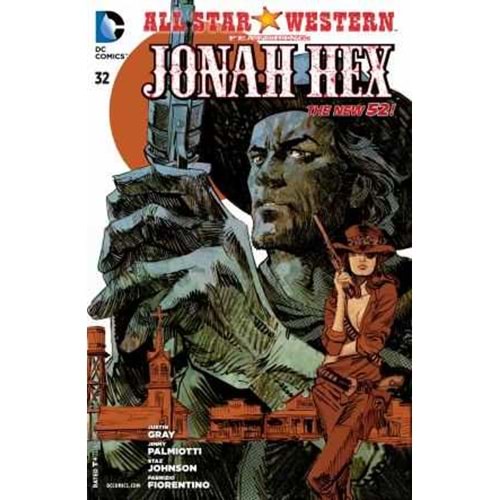 ALL STAR WESTERN FEATURING JONAH HEX (2011) # 32