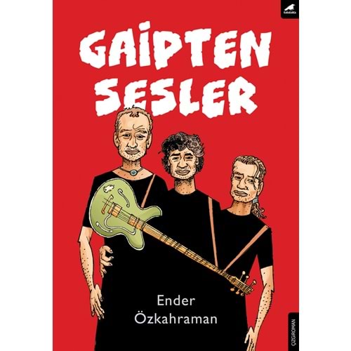 GAİPTEN SESLER