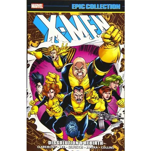 X-MEN EPIC COLLECTION DISSOLUTION AND REBIRTH TPB