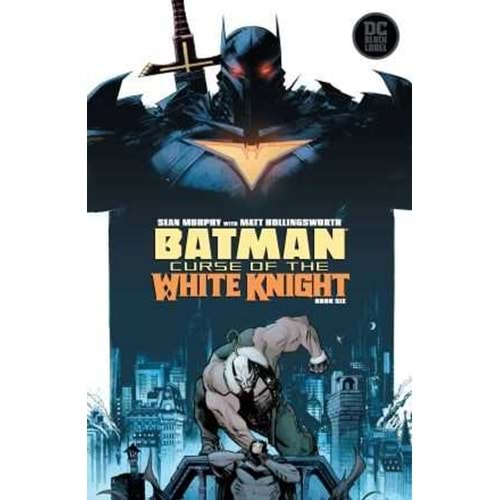 BATMAN CURSE OF THE WHITE KNIGHT # 6