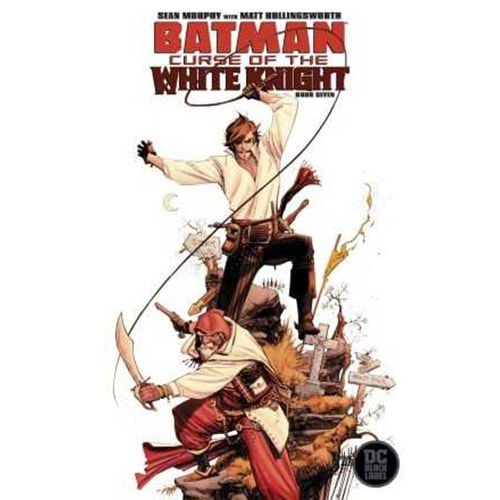 BATMAN CURSE OF THE WHITE KNIGHT # 7