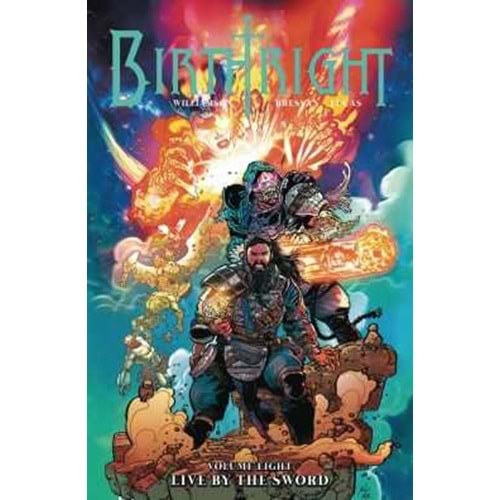 BIRTHRIGHT VOL 8 LIVE BY THE SWORD TPB
