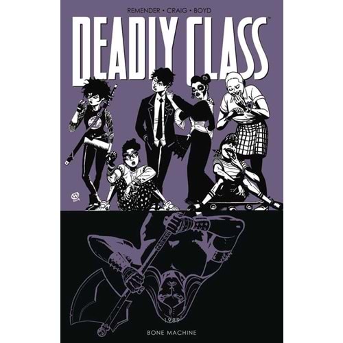 Deadly Class Vol 9 Bone Machine TPB