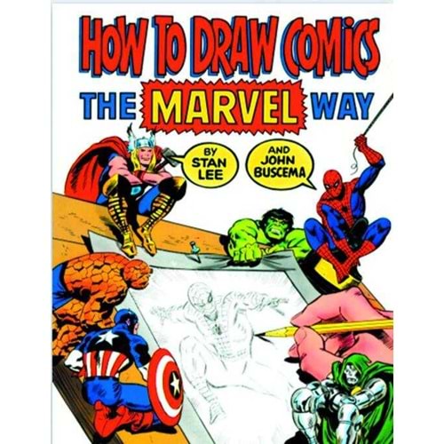 HOW TO DRAW COMICS THE MARVEL WAY TPB