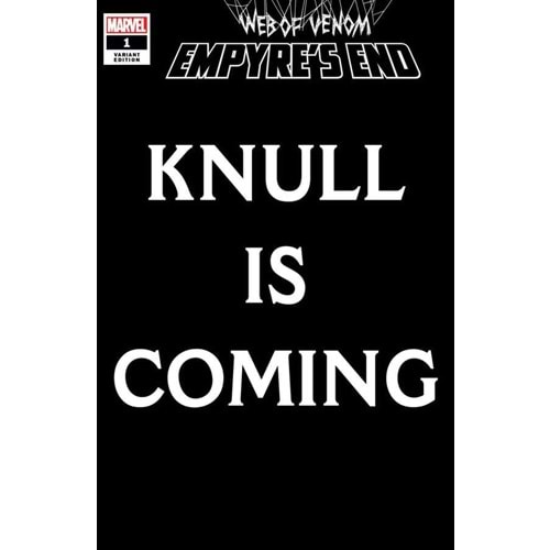 WEB OF VENOM EMPYRES END # 1 KNULL IS COMING VARIANT