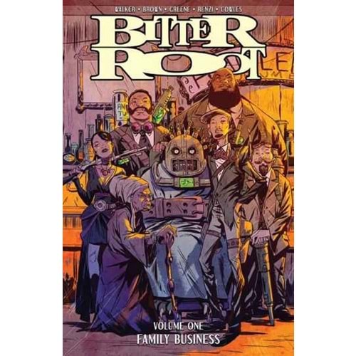 BITTER ROOT VOL 1 FAMILY BUSINESS TPB
