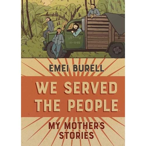 WE SERVED THE PEOPLE MY MOTHERS STORIES ORIGINAL GN HC