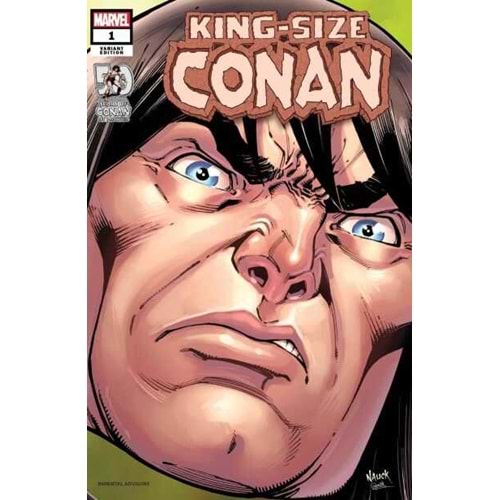 KING SIZE CONAN # 1 NAUCK HEADSHOT VARIANT