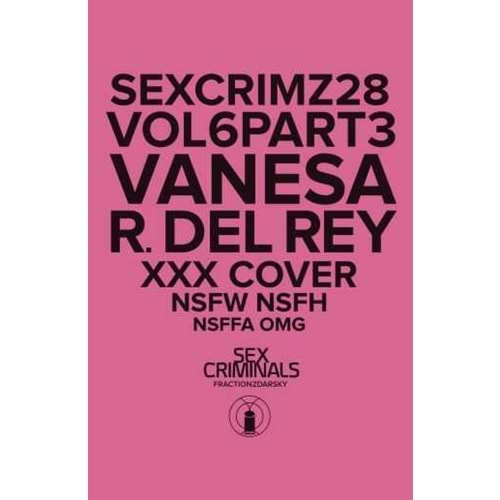 SEX CRIMINALS # 28 XXX DEL REY VARIANT