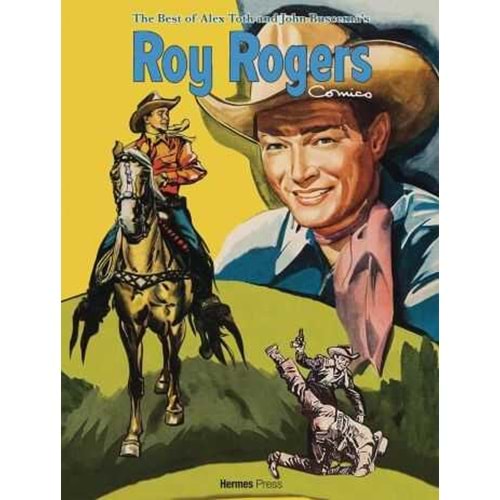 ROY ROGERS COMICS BEST OF ALEX TOTH & JOHN BUSCEMA HC