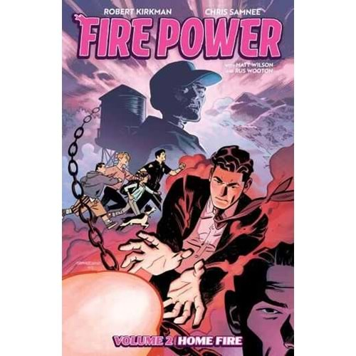 FIRE POWER BY KIRKMAN & SAMNEE VOL 2 HOME FIRE TPB